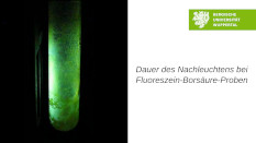 Dauer des Nachleuchtens bei Fluoreszein-Borsäure-Proben bei verschiedenen Temperaturen Dauer des Nachleuchtens bei Fluoreszein-Borsäure-Proben bei verschiedenen Temperaturen